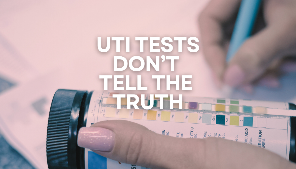 UTI tests aren't reliable for chronic UTI